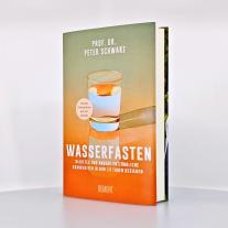Peter Schwarz: Wasserfasten 