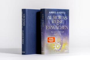 Anke Evertz: Auroras Reise ins Erwachen 
