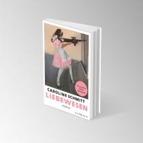 Caroline Schmitt: Liebewesen 