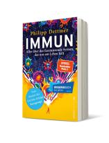 Philipp Dettmer, Philip Laibacher: Immun 