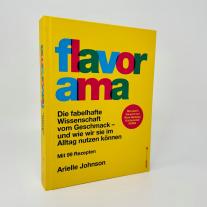Corinna Rodewald, Arielle Dr. Johnson, Arielle Johnson: Flavorama 