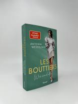 Antonia Wesseling: Les Bouttiers – Wir sind alles 