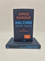 Ahmad Mansour: Haltung ohne Hass 