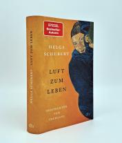 Helga Schubert: Luft zum Leben 