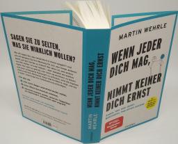 Martin Wehrle: Wenn jeder dich mag, nimmt keiner dich ernst 