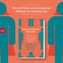 Caroline Criado-Perez: Unsichtbare Frauen 