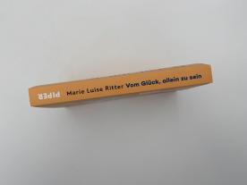 Marie Luise Ritter: Vom Glück, allein zu sein 