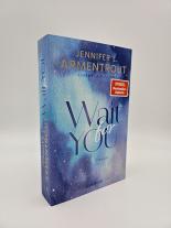 Vanessa Lamatsch, Jennifer L. Armentrout, J. Lynn: Wait for You 