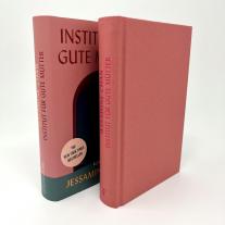 Friederike Hofert, Jessamine Chan: Institut für gute Mütter 