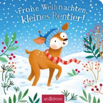 Inka Vigh, Joschi Mühl: Frohe Weihnachten, kleines Rentier! 