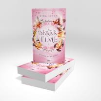 Kira Licht: A Spark of Time - Ein Date mit Mr Darcy 