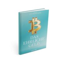 Alex von Frankenberg: Bitcoin – Das ehrliche Geld 