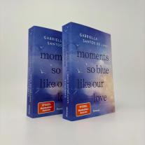 Gabriella Santos de Lima: Moments So Blue Like Our Love (Blue Eternity 1) 