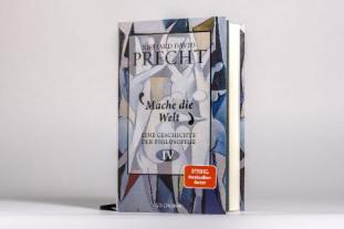 Richard David Precht: Mache die Welt 