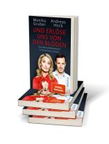 Monika Gruber, Andreas Hock: Und erlöse uns von den Blöden 