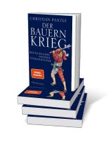 Christian Dr. Pantle, Christian Pantle: Der Bauernkrieg 