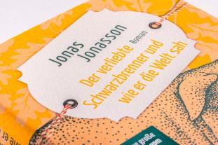 Astrid Arz, Jonas Jonasson: Der verliebte Schwarzbrenner und wie er die Welt sah 