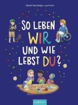 Lucy Farfort, Chantal-Fleur Sandjon: So leben wir – und wie lebst du? 