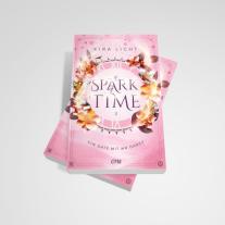 Kira Licht: A Spark of Time - Ein Date mit Mr Darcy 