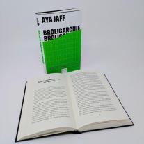 Aya Jaff: Broligarchie 