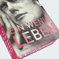 Stephan Kleiner, Hanya Yanagihara: Ein wenig Leben 