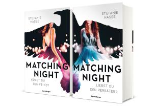 Stefanie Hasse: Matching Night, Band 2: Liebst du den Verräter? 