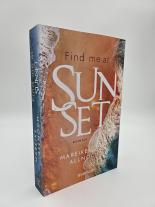 Mareike Allnoch: Find Me at Sunset 