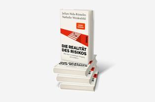 Julian Nida-Rümelin, Nathalie Weidenfeld: Die Realität des Risikos 