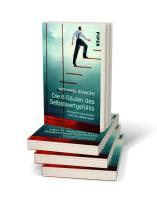 Nathaniel Branden: Die 6 Säulen des Selbstwertgefühls 