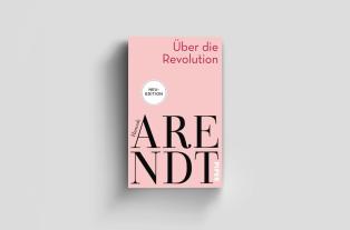 Hannah Arendt, Thomas Meyer: Über die Revolution 