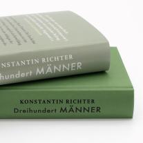 Konstantin Richter: Dreihundert Männer 