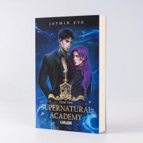 Larissa Bendl, Jaymin Eve: Supernatural Academy: Year Two (Supernatural Academy 2) 