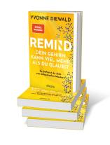 Yvonne Diewald: REMIND Dein Gehirn kann viel mehr, als du glaubst 