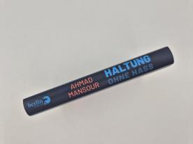 Ahmad Mansour: Haltung ohne Hass 