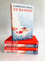 Caroline Wahl: 22 Bahnen 