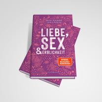Lorenz Adlung, Jasmin Schreiber: Liebe, Sex und Erblichkeit 