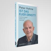 Peter Hahne: Ist das euer Ernst?! 