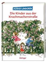 Thyra Dohrenburg, Astrid Lindgren, Ilon Wikland: Die Kinder aus der Krachmacherstrasse 
