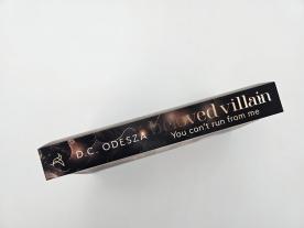 D. C. Odesza, D.C. Odesza: Beloved Villain – You can't run from me 