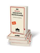 James Hawes: Die kürzeste Geschichte Deutschlands 