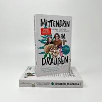 Vanessa Braun, Norman Glatzer: Mittendrin im Draußen 