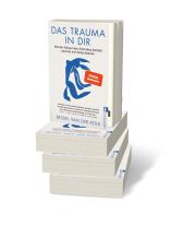Bessel van der Kolk, Bessel van der Kolk: Das Trauma in dir 
