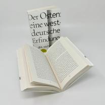 Dirk Oschmann, Dirk Prof. Dr. Oschmann: Der Osten: eine westdeutsche Erfindung 