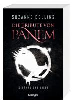 Peter Klöss, Suzanne Collins, Sylke Hachmeister: Die Tribute von Panem 2. Gefährliche Liebe 
