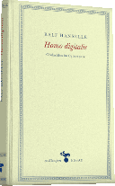 Ralf Hanselle: Homo digitalis 