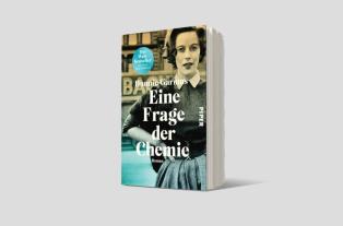 Klaus Timmermann, Ulrike Wasel, Bonnie Garmus: Eine Frage der Chemie 