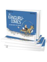 Marc-Uwe Kling, Bernd Kissel: Die Känguru-Comics: Also ICH könnte das besser 