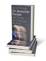 Daniel Brössler: Ein deutscher Kanzler 