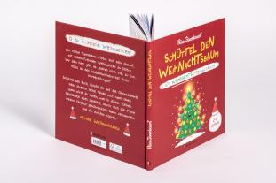 Nico Sternbaum: Schüttel den Weihnachtsbaum. Ein Weihnachts-Mitmachbuch zum Schütteln, Schaukeln, Pusten, Klopfen und sehen, was dann passiert. Von 2 bis 4 Jahren 