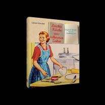 Gabriele Schmenkel: Leichte Küche aus schweren Zeiten 